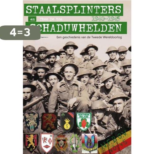 Staalsplinters en schaduwhelden 9789492934307 Theo De Vos, Boeken, Geschiedenis | Nationaal, Zo goed als nieuw, Verzenden