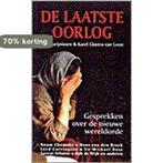 LAATSTE OORLOG 9789020460223 Karel Glastra van Loon, Verzenden, Gelezen, Karel Glastra van Loon