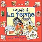 La vie à la ferme  Wolf, Tony  Book, Gelezen, Wolf, Tony, Verzenden