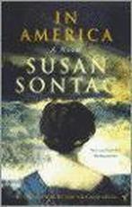 In America 9780099473213 Susan Sontag, Boeken, Verzenden, Gelezen, Susan Sontag