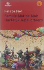 Familie Mol de Mol / Hartelijk gefeliciteerd 9789034512673, Boeken, Verzenden, Gelezen, Hans de Beer