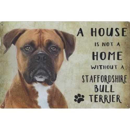 Wandbord - A House Is Not A Home Without A Staffordshire bul, Dieren en Toebehoren, Honden-accessoires, Nieuw
