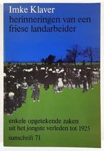 Herinneringen van een friese landarbeider 9789061686552, Imke Klaver, Verzenden