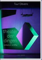 Theater der dingen 9789075175844, Boeken, Kunst en Cultuur | Dans en Theater, Verzenden, Zo goed als nieuw, Tuur Devens
