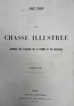 Vicomte Jean-Antoine-Louis de Dax - La chasse illustrée. Et