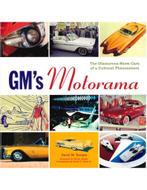 GMS MOTORAMA, THE GLAMOROUS SHOW CARS OF A CULTURAL, Nieuw