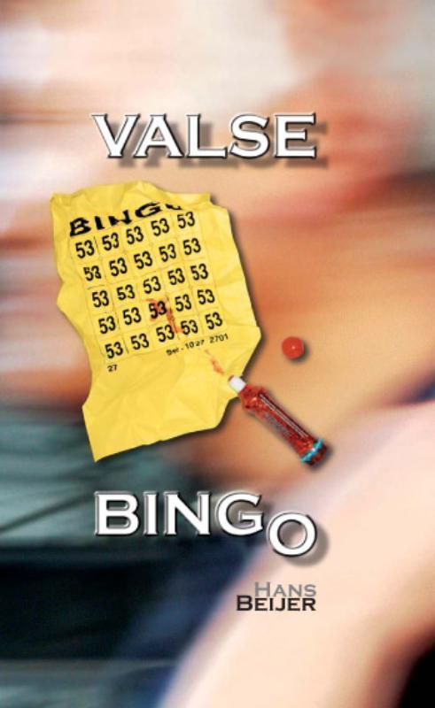 Valse bingo 9789077322123 Hans Beijer, Livres, Romans, Envoi