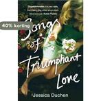 Songs of Triumphant Love 9780340933602 Jessica Duchen, Verzenden, Gelezen, Jessica Duchen
