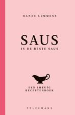 Saus is de beste saus 9789463378086, [{:name=>'Hanne Lemmens', :role=>'A01'}], Verzenden