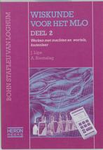 Heron-reeks  -  Wiskunde voor het MLO 2 9789031341634, Boeken, Schoolboeken, Gelezen, J. Lips, A. Riemslag, Verzenden