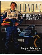 VILLENEUVE, MY FIRST SEASON IN FORMULA 1, Nieuw