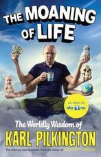 The Moaning of Life 9781782111528 Karl Pilkington, Verzenden, Zo goed als nieuw, Karl Pilkington
