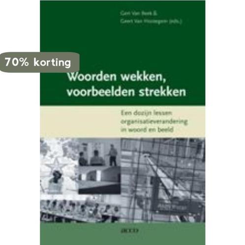 Woorden wekken, voorbeelden strekken 9789033470431, Boeken, Politiek en Maatschappij, Zo goed als nieuw, Verzenden