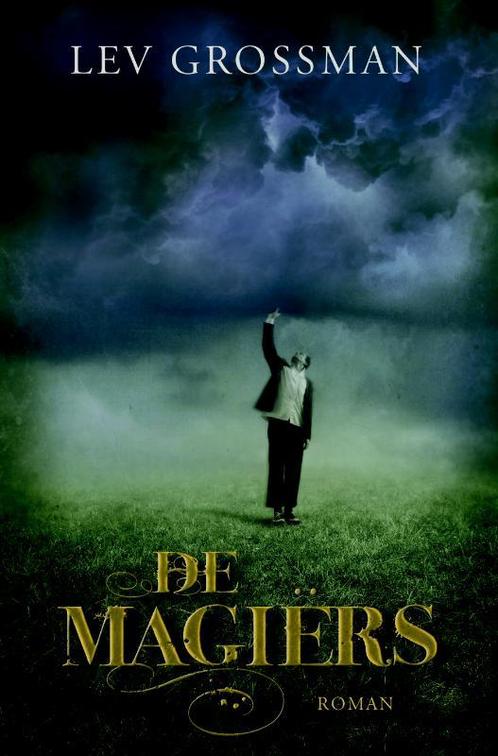 De magiërs 9789061126799 Lev Grossman, Boeken, Romans, Gelezen, Verzenden