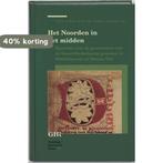 Het Noorden in het midden / Groninger historische reeks / 17, Boeken, Verzenden, Gelezen