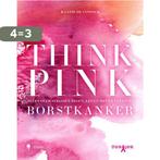 Think Pink 9789089315571 Kaatje De Coninck, Boeken, Verzenden, Zo goed als nieuw, Kaatje De Coninck