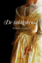 De tabaksbruid 9789029796316 Deeanne Gist, Verzenden, Gelezen, Deeanne Gist