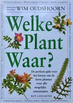 WELKE PLANT WAAR 9789021527772 R. Lancaster, Verzenden, R. Lancaster