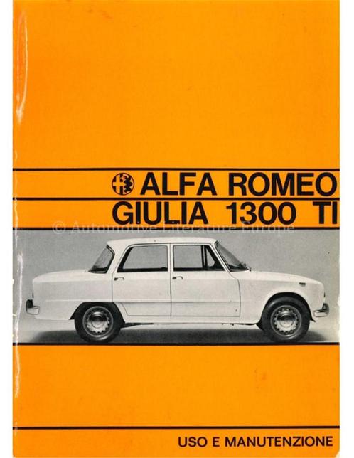 1968 ALFA ROMEO GIULIA 1300 TI INSTRUCTIEBOEKJE ITALIAANS, Autos : Divers, Modes d'emploi & Notices d'utilisation, Enlèvement ou Envoi