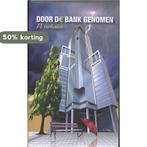Door de bank genomen 9789090244679 Jos Schep, Boeken, Verzenden, Gelezen, Jos Schep