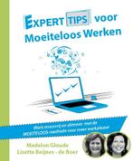 Experttips voor Moeiteloos Werken / Experttips boekenserie, Boeken, Verzenden, Zo goed als nieuw, Lisette Beijnes-de Boer