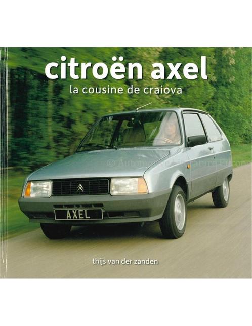 CITROËN AXEL, LA COUSINE DE CRAIOVA, Boeken, Auto's | Boeken