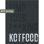 Pimp your f**king kotfood 9789490028473 Sergio Herman, Verzenden, Zo goed als nieuw, Sergio Herman