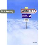 Latitudes 2 : Livre + cd 9782278062508 Yves Loiseau, Livres, Verzenden, Yves Loiseau