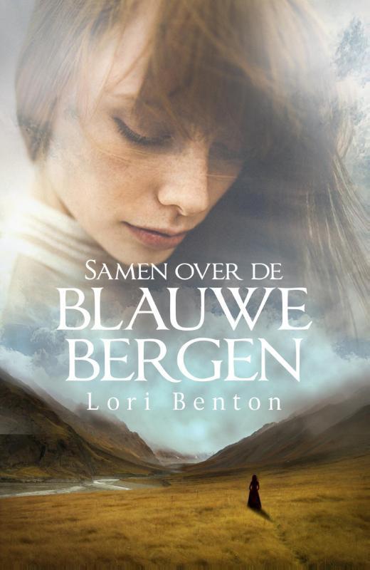 Samen over de blauwe bergen 9789029724128 Lori Benton, Boeken, Historische romans, Gelezen, Verzenden