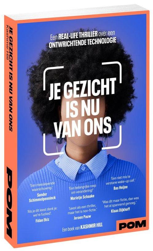 Je gezicht is nu van ons 9789493213586 Kashmir Hill, Boeken, Overige Boeken, Zo goed als nieuw, Verzenden