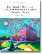 Een eigenzinnige geloofsgemeenschap / 1604 - 2013, Boeken, Verzenden, Gelezen, Gert van Klinken