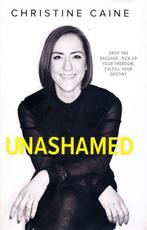 Unashamed 9780310340706 Christine Caine, Verzenden, Zo goed als nieuw, Christine Caine