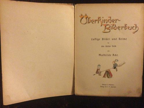 Mathilde Ade - Überkinder - Bilderbuch - 1902, Antiek en Kunst, Antiek | Boeken en Manuscripten