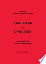 Taalzwak en dyslexie 9789073377097, Gelezen, Jouke de Haan, Verzenden