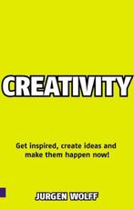 Creativity Now:Get inspired, create ideas and make them, Boeken, Verzenden, Zo goed als nieuw, Wolff Jurgen