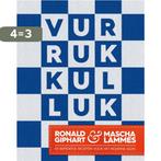 Vurrukkulluk 9789057597367 Ronald Giphart, Boeken, Verzenden, Zo goed als nieuw, Ronald Giphart