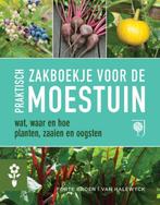 Praktisch zakboekje voor de moestuin 9789491853074, Boeken, Verzenden, Gelezen