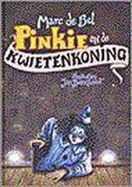 Pinkie en de Kwietenkoning 9789076827032, Gelezen, Marc de Bel, Verzenden