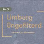 Limburg ongefilterd 9789492455093, Boeken, Verzenden, Zo goed als nieuw