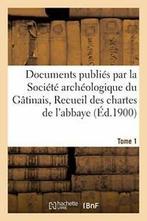 Documents publies par la Societe archeologique . VIDIER-A, VIDIER-A, Verzenden