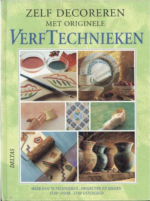 Zelf decoreren met originele verftechnieken 9789024357628, Boeken, Hobby en Vrije tijd, Gelezen, Verzenden