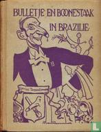 Bulletje en Boonestaak, De wereldreis van - Bulletje en B..., Boeken, Eén stripboek, Verzenden, Gelezen, Jong, A.M. de.
