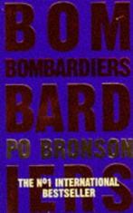 BOMBARDIERS 9780749395339 Po Bronson, Boeken, Verzenden, Gelezen, Po Bronson