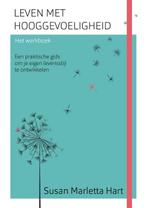 Leven met hooggevoeligheid : het werkboek 9789025906917, Verzenden, Susan Marletta-Hart