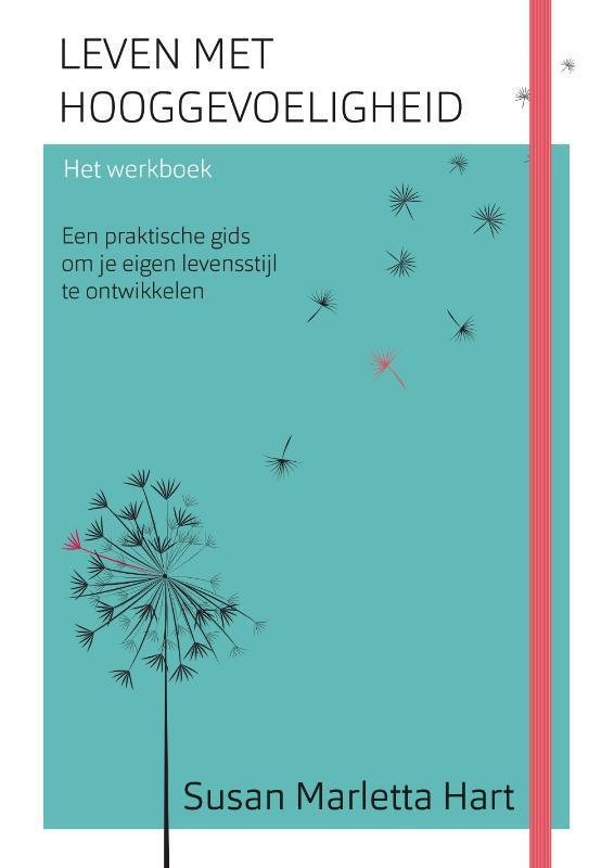 Leven met hooggevoeligheid : het werkboek 9789025906917, Boeken, Psychologie, Gelezen, Verzenden