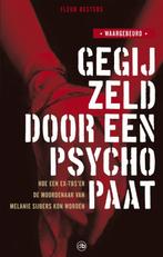 Gegijzeld door een psychopaat 9789077740422 F. Besters, Boeken, Verzenden, Gelezen, F. Besters