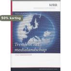 Trends in het medialandschap / WRR Verkenningen / 7, Boeken, Verzenden, Gelezen