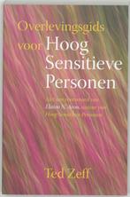 Overlevingsgids voor Hoog sensitieve personen 9789069636856, Boeken, Verzenden, Zo goed als nieuw, Ted Zeff