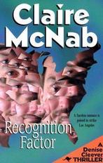 Recognition Factor (Denise Clee Thrillers), McNab, Claire,, Claire Mcnab, Verzenden