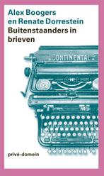 Buitenstaanders in brieven / Privé-domein / 333, Verzenden, Gelezen, Renate Dorrestein